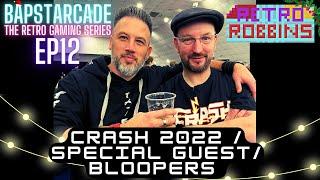 Retro Gaming Series Episode 12 Christmas special - BAPSTARCADE & RETRO ROBBINS - Crash live 2022