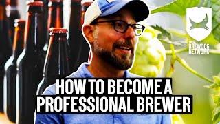 How To Become A Professional Brewer | Craft Beer Adventure Club | BrewDog