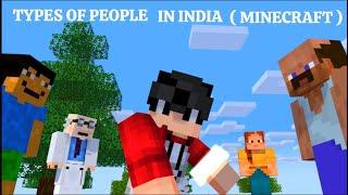 Types Of People In India ( Minecraft Animation )