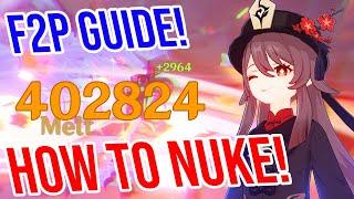 F2P HU TAO NUKE GUIDE! Do 4 TIMES MORE with Hu Tao's Burst! Genshin Impact