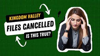 Kingdom Valley's Files cancelled | Kingdom Valley Updates | Discount on Installments | NOC Approved