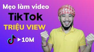 Mẹo làm video tiktok triệu view | Hưng Huỳnh