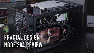 Fractal Design Node 304 Review & Build