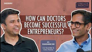 Insights for Doctors to Build Successful Businesses | Doctor’s Day | Ft. Shashank ND, CEO of Practo