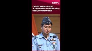 "Targets Were So Selected To Avoid Damage to Civilian Lives": Wing Cdr Vyomika Singh On Op Sindoor