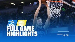 FULL GAME HIGHLIGHTS: MAGIC VS. PACERS | 11.6.24