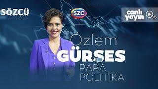 Özlem Gürses ile Para Politika 31 Aralık