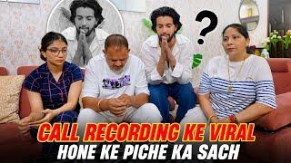 Call Recording Ke Viral Hone Ke Piche Ka Sach  | After 4 Months