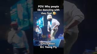 #D.C Young Fly #Chico Bean 
