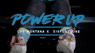 Cre Montana x Bigfortyone - POWER UP (Official Video) Shot by @DRIPVISUALZ