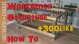 Como hacer una estructura para mesa de taller. How to make a workbench structure