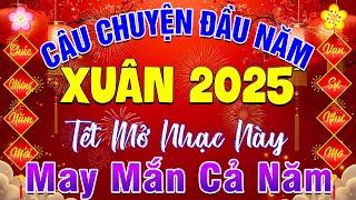 CÂU CHUYỆN ĐẦU NĂM, TẾT 2025...999 Ca Khúc Nhạc Vàng Bất Hủ, Thấm Thía Rung Động Lòng Người