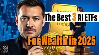 The Best AI ETFs for Wealth in 2025!