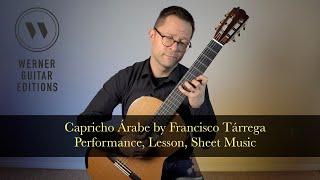 Capricho Arabe by Francisco Tarrega and Lesson for Classical Guitar