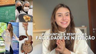 PERGUNTAS E RESPOSTAS SOBRE A FACULDADE DE NUTRIÇÃO | TUDO QUE VOCÊ PRECISA SABER