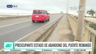 Preocupante estado de abandono del puente Remanso