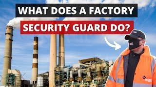 What Does a Factory Security Guard Do?