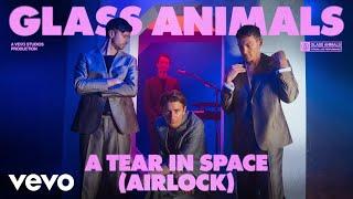 Glass Animals - A Tear in Space (Airlock) | Vevo Official Live Performance