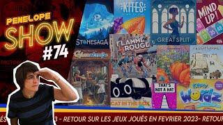 [ PENELOPE SHOW #74 ] - Retours et critiques des derniers jeux joués #02 - Février/Mars 2023