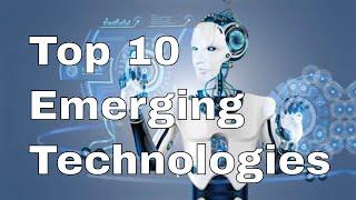 Top 10 Emerging Technologies Of 2022 & Beyond