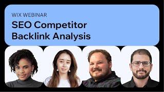 Wix | Webinar: SEO Competitor Backlink Analysis