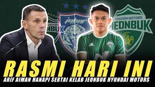 RASMIArif Aiman Hanapi Sertai Kelab Jeonbuk Hyundai Motors?