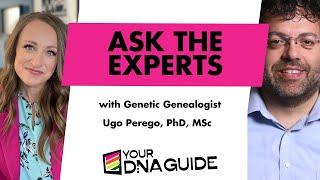 Ask the Experts with Ugo A. Perego, Ph.D.