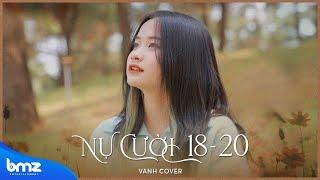 NỤ CƯỜI 18 20 - DOÃN HIẾU | VANH COVER