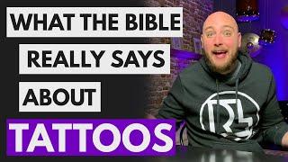 What Does The Bible Say About Tattoos? Are Tattoos A Sin?