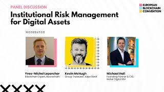 Institutional Risk Management for Digital Assets | European Blockchain Convention 9