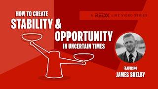 Stability & Opportunity Podcast with James Shelby