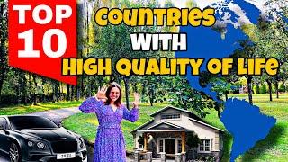 Top 10 Countries with the High Quality of Life | Living Conditions | Affordability & More