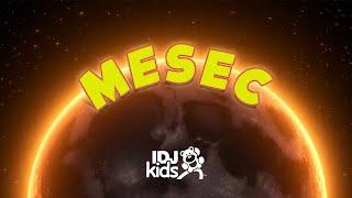 MESEC // NAJLEPSE DECIJE PESME // PAPI KIDS & @IDJKids