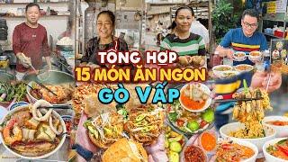 Summary of 15 most famous delicious dishes in GO VAP - Saigon people love them | Places to eat