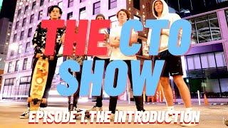 The CTO Show | Ep. 1 | The Introduction