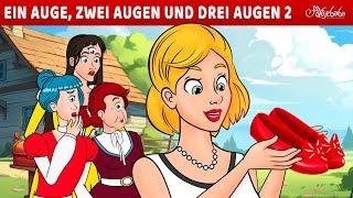 Ein Auge, Zwei Augen, Drei Augen und der Prinzessinnenball 🩷 | Märchen für Kinder