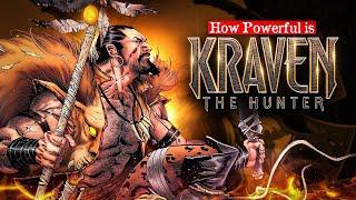 How Powerful is Kraven the Hunter