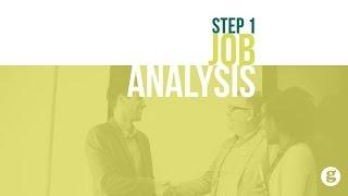 Step 1: Job Analysis