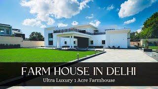 One Acre Farmhouse in Delhi | 4840 Sq Yards MASSIVE Farmhouse in CHHATARPUR, DELHI | SDF