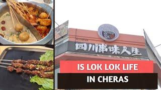 China Food | Chuan Chuan | 四川串味人生 Is Lok Lok Life in Cheras