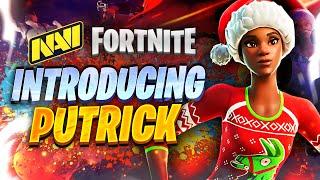 Introducing Putrick - NAVI Fortnite New Player