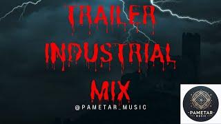 "Trailer Industrial Mix – Intense Cinematic Soundscapes & Raw Energy | @pametar_music"