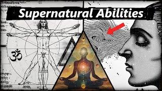 The Secret of Supernatural Abilities and Psychic Powers. Yoga Siddhis and Tantric Magic