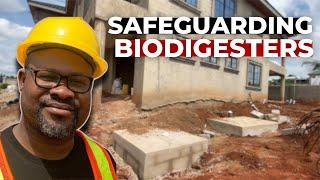 How to Protect Your Biodigester