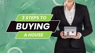 First Time Home Buyer: Understanding The Steps Inolved In Buying A Home In 2022