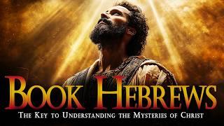 The Story of the Book of Hebrews | The GREATEST Mystery of the Bible | Bible Stories