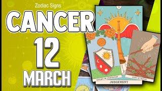 𝐁𝐄 𝐒𝐈𝐋𝐄𝐍𝐓  𝐓𝐇𝐈𝐒 𝐈𝐒 𝐀𝐁𝐎𝐔𝐓 𝐓𝐎 𝐇𝐀𝐏𝐏𝐄𝐍  Cancer  Horoscope for today march 12 2025  horoscope Daily