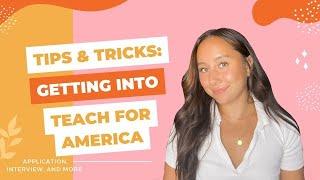 How I got into Teach for America: My experience, tips, and advice!