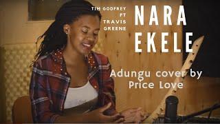 Nara  ekele /Oli Katonda(Swahili) Medley Cover