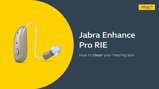 Jabra Enhance Pro 20: How to clean your RIE hearing aids | Jabra Support